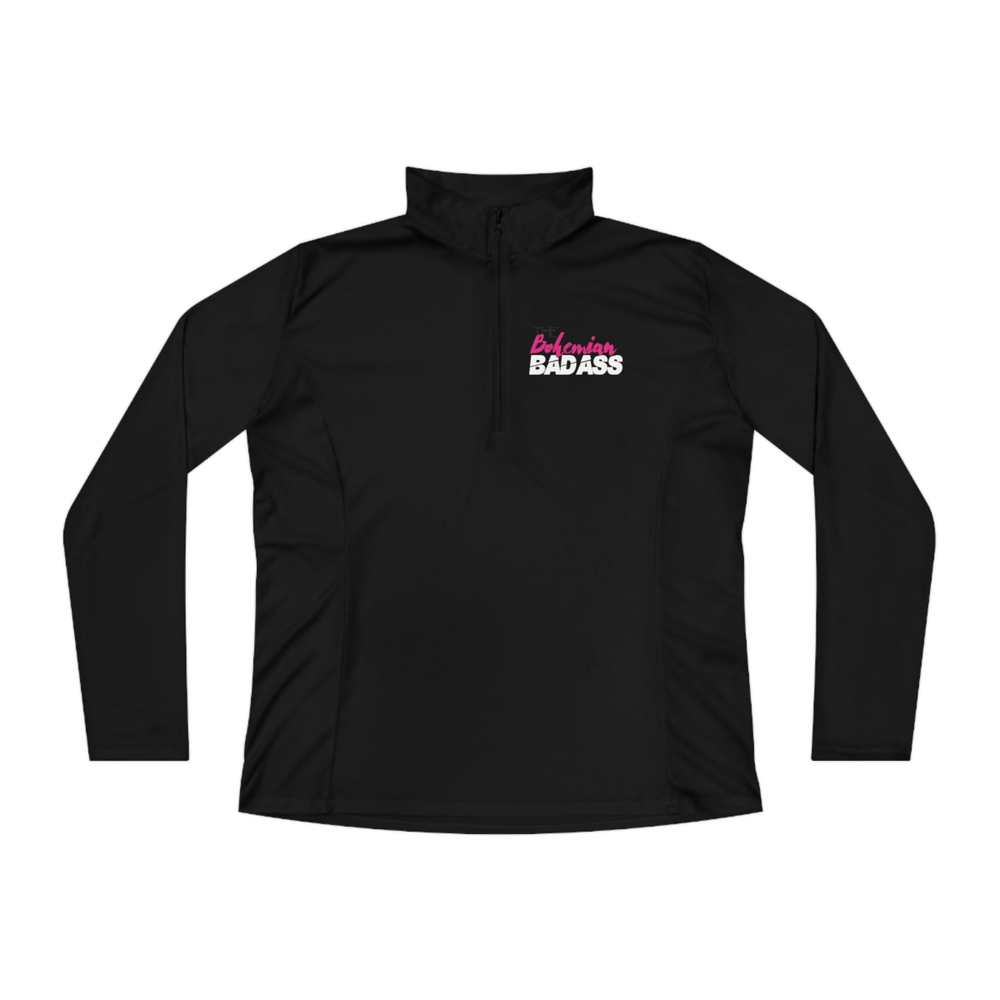 The B-Badass Ladies Quarter-Zip Pullover