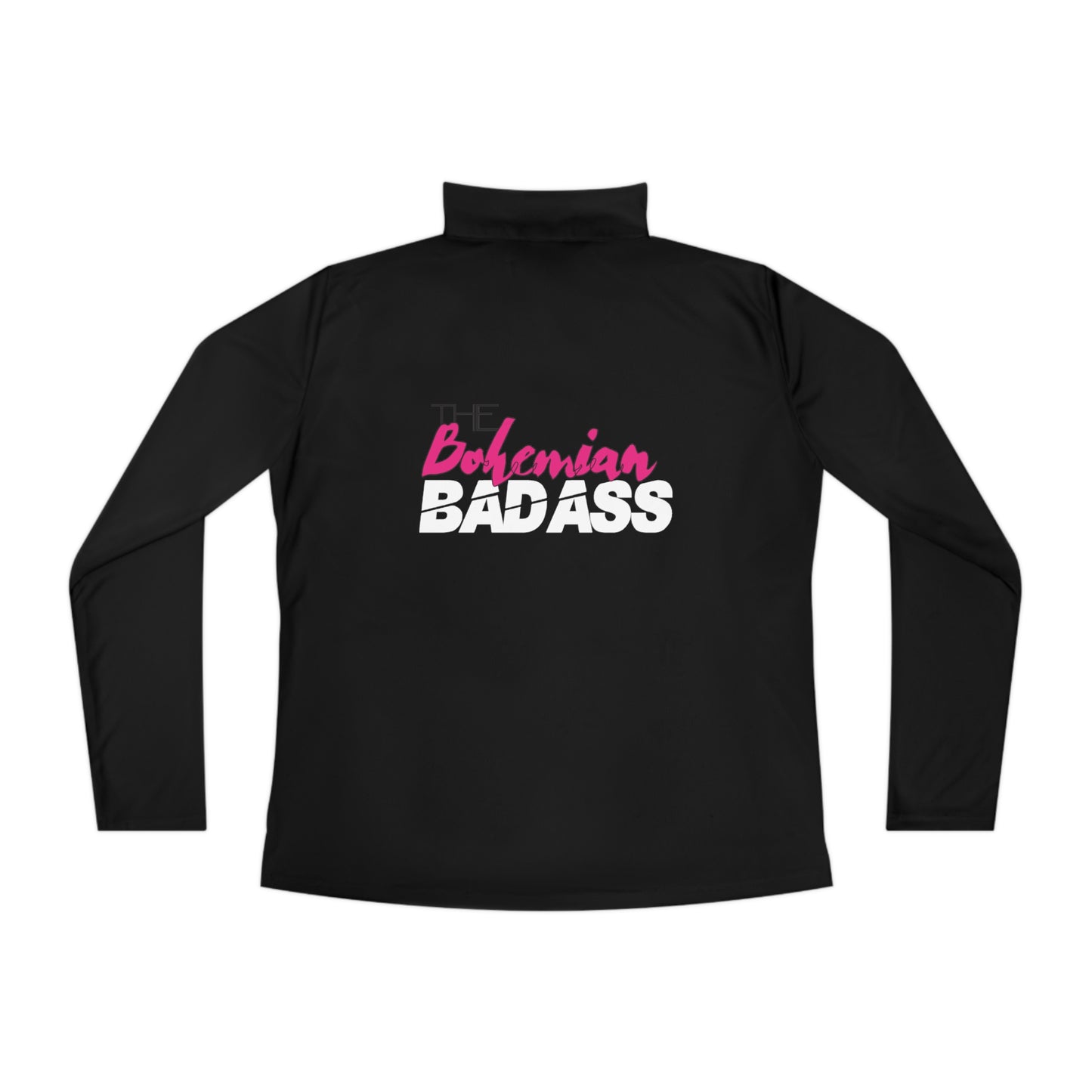 The B-Badass Ladies Quarter-Zip Pullover